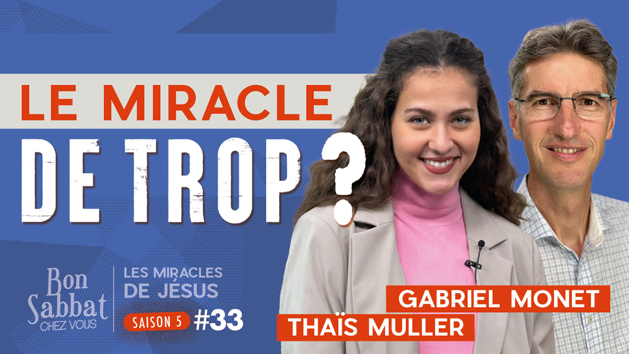 Le miracle de trop ? | Bon Sabbat Chez Vous