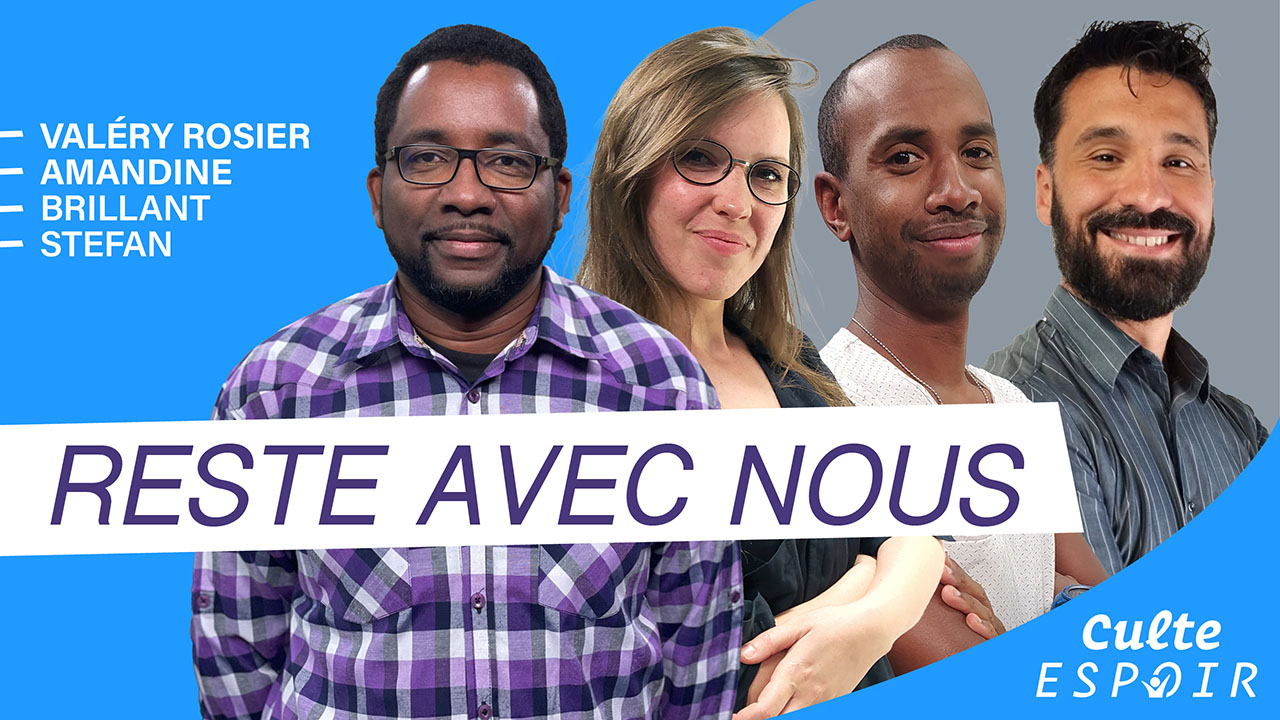 Reste avec nous | Culte Espoir