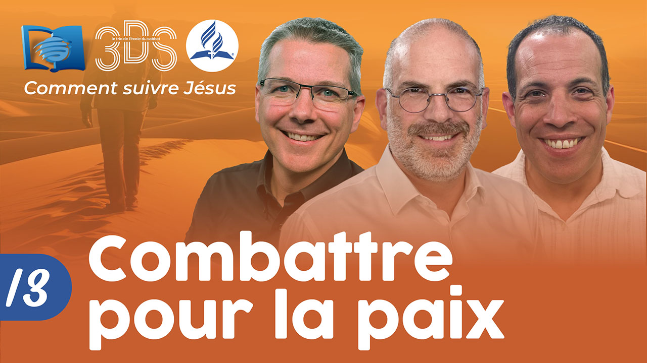 Combattre pour la paix | 3DS | 2023T3 #13