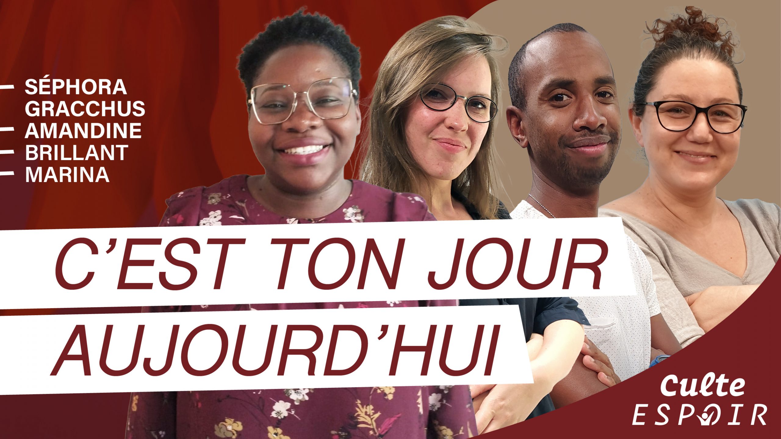 C&rsquo;est ton jour aujourd&rsquo;hui | Culte Espoir