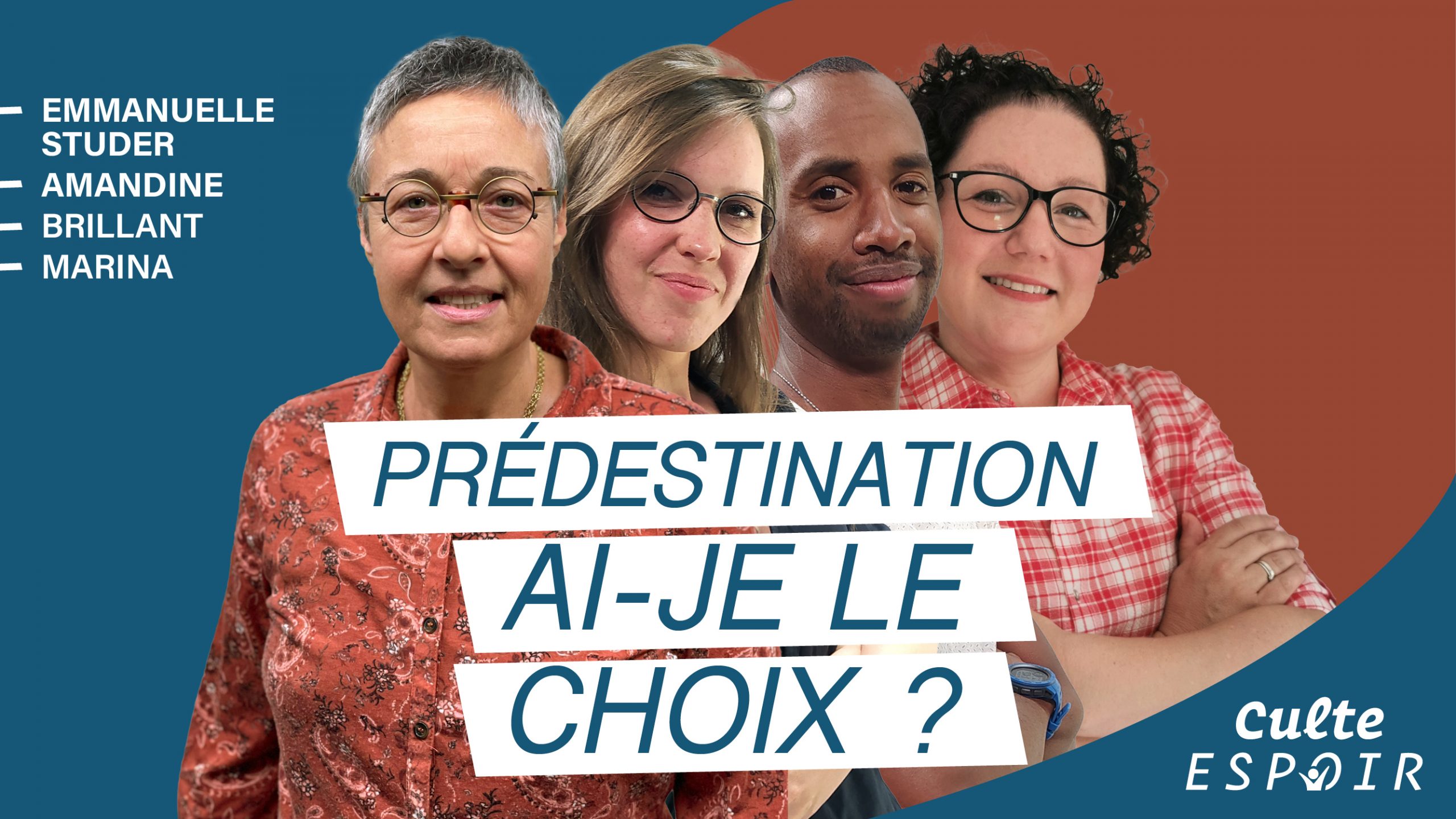 Prédestination : ai-je le choix ? | Culte Espoir