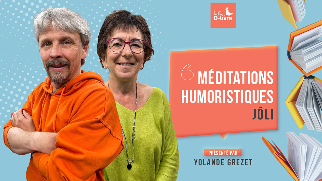 « Méditations humoristiques » de Jôli | Lire D-livre