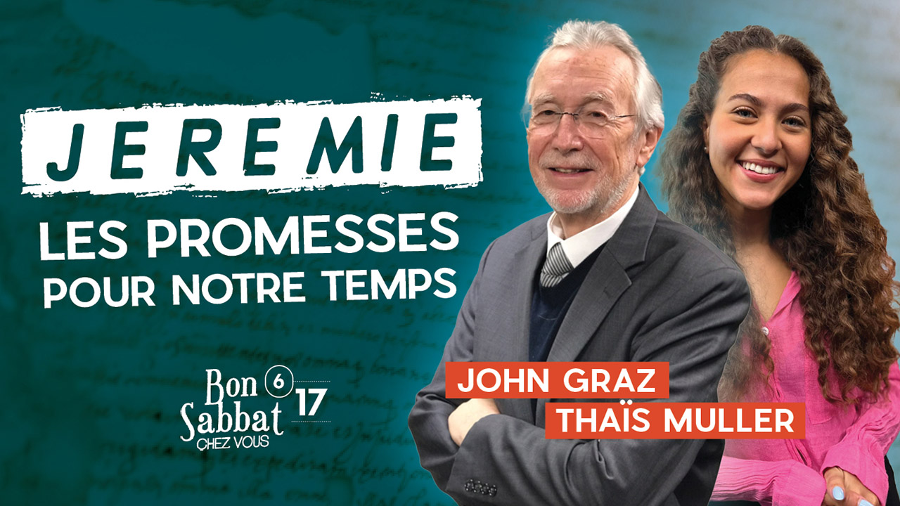 Jérémie : les promesses pour notre temps | Bon Sabbat Chez Vous