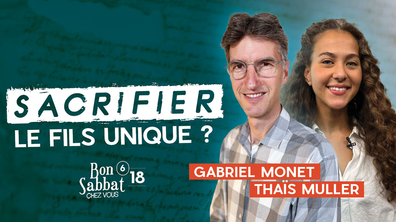 Sacrifier le fils unique ? | Bon Sabbat Chez Vous