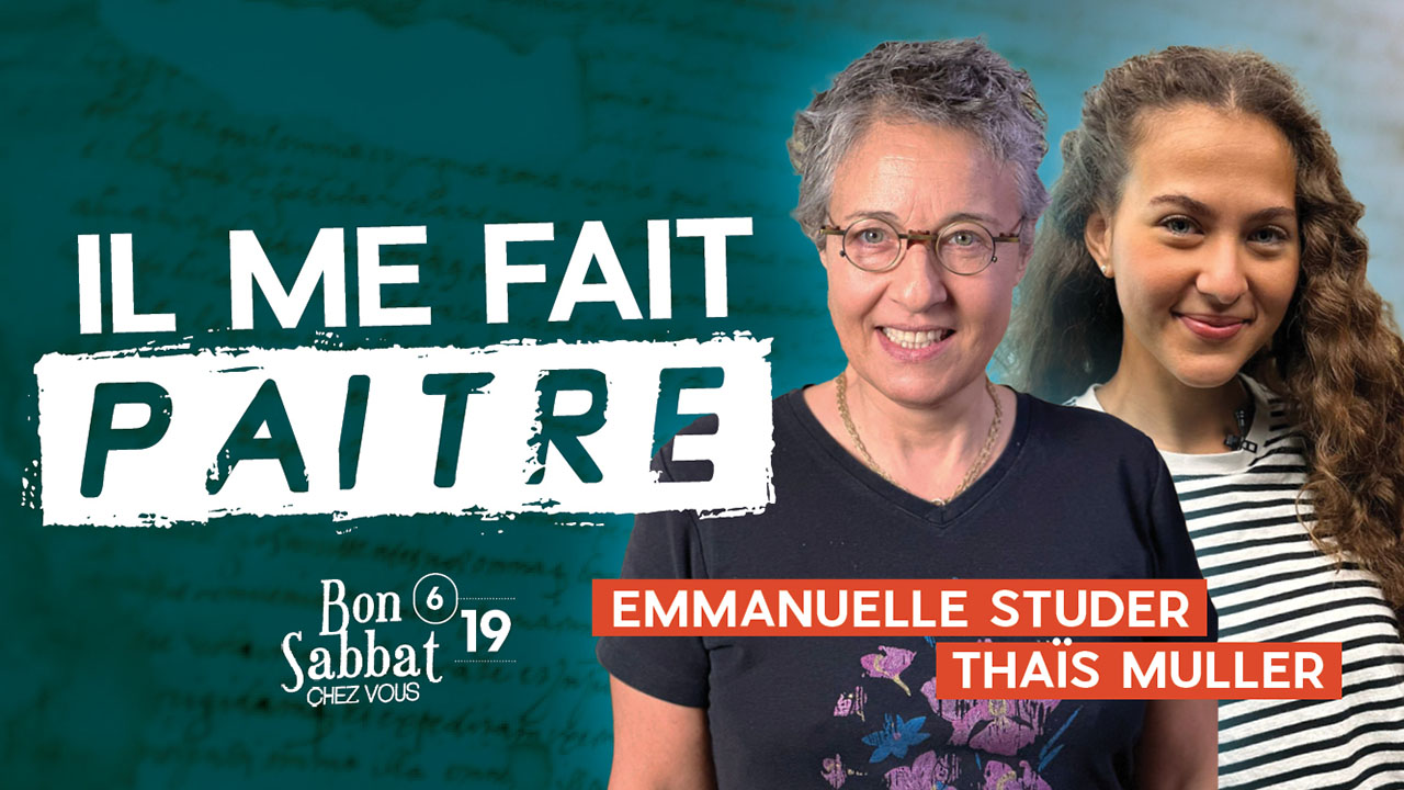 Il me fait paître | Bon Sabbat Chez Vous