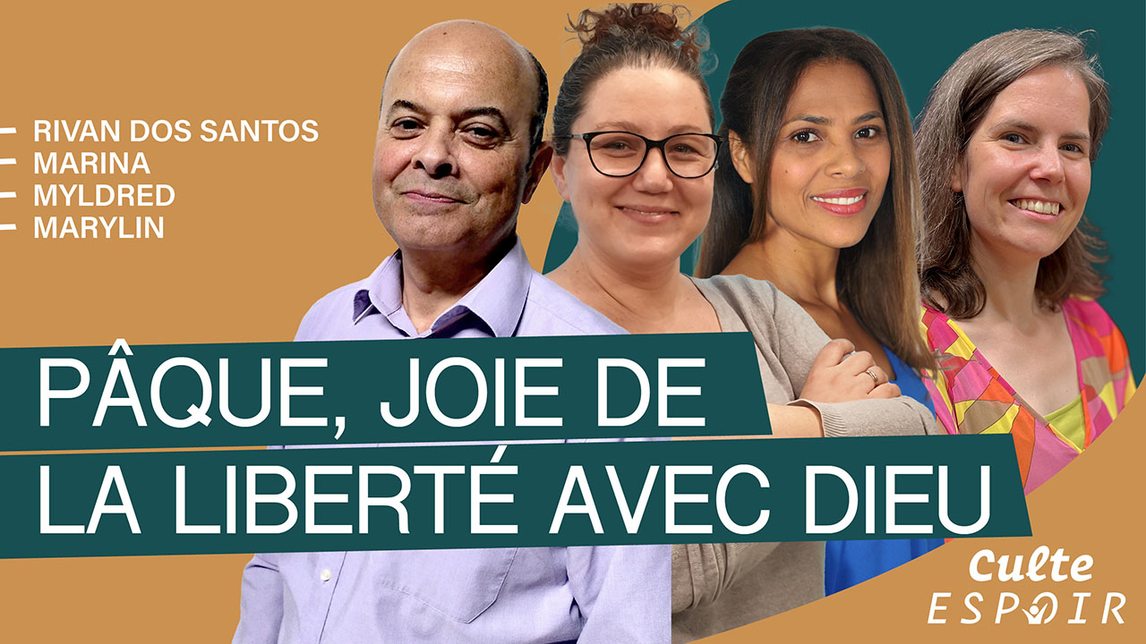 Pâque, joie de la liberté avec Dieu | Culte Espoir