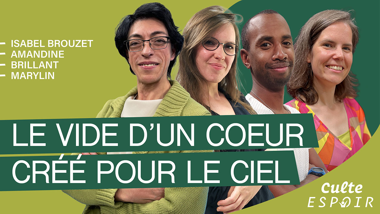 Le vide d&rsquo;un coeur créé pour Dieu | Culte Espoir