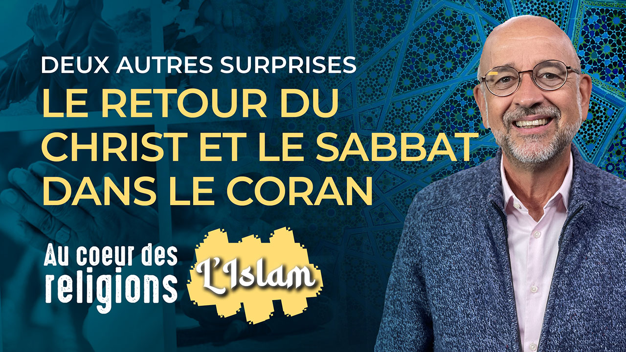 Au cœur des religions ☪️ Le retour du Christ et le sabbat dans le Coran | S1E8