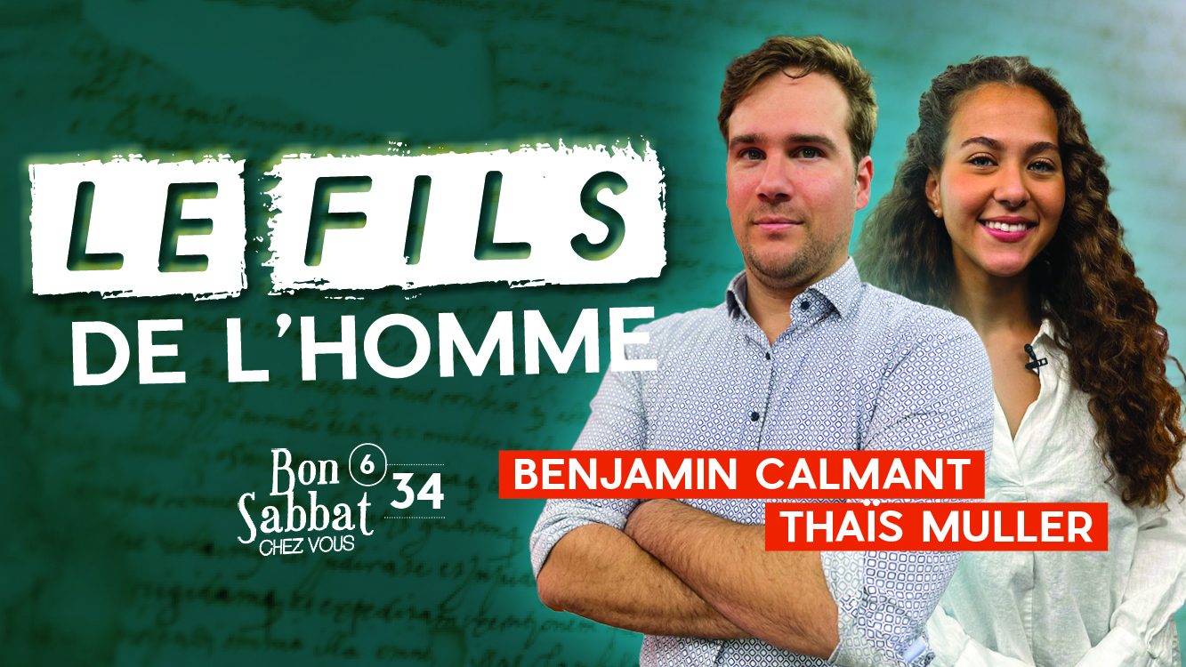 Le fils de l&rsquo;Homme | Bon Sabbat Chez Vous
