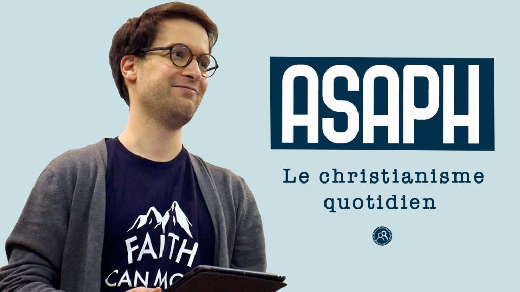 Asaph : Le christianisme quotidien | Illustres Inconnus | Prédication de Samuel Cunha