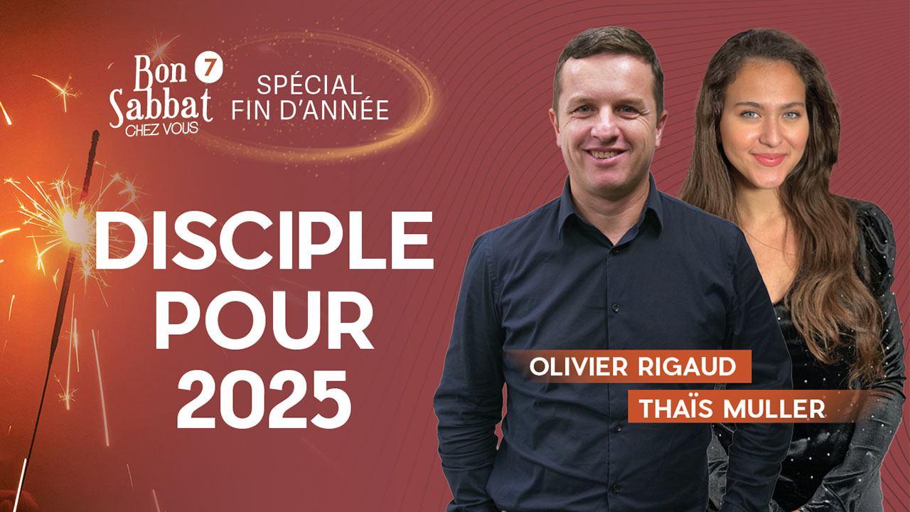 Disciple pour 2025 ?? Bon Sabbat Chez Vous | S7E17