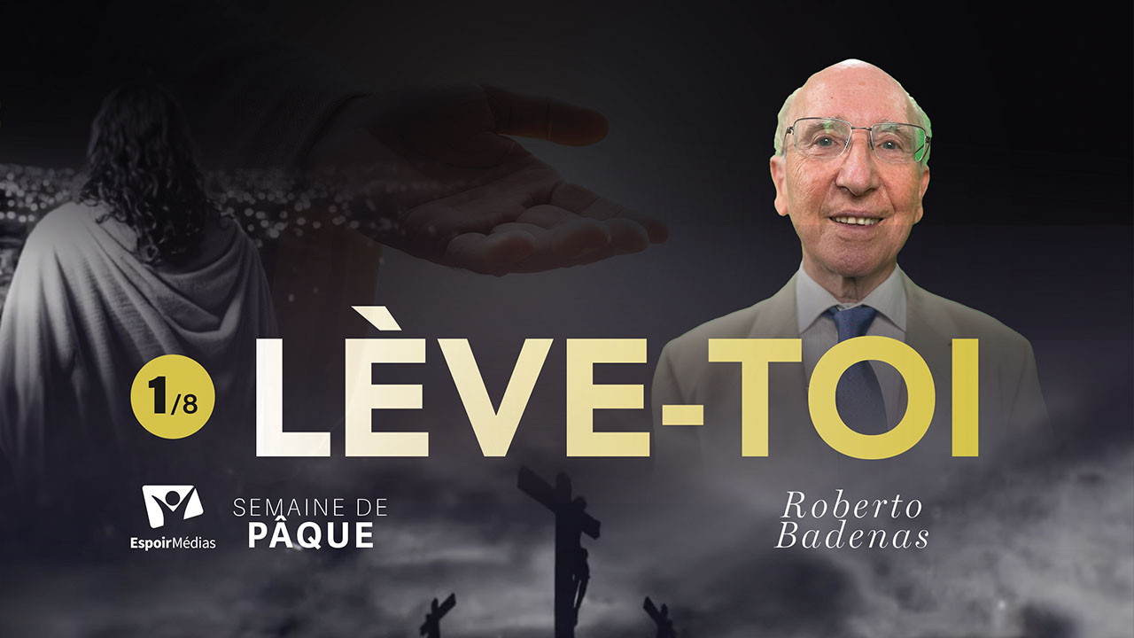 Lève-toi | 1/8 Semaine de Pâque 2025 | Avec Roberto Badenas