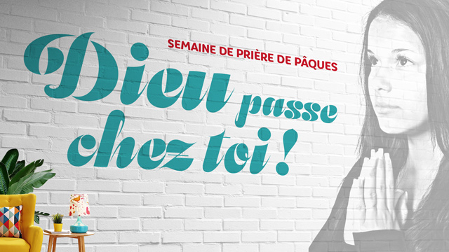 Dieu passe chez toi !