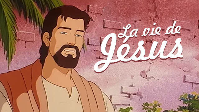 La Vie de Jésus