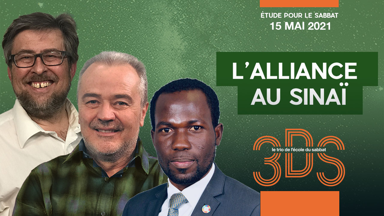 L&rsquo;alliance au Sinaï – 2021T2-7 – Le trio 3DS