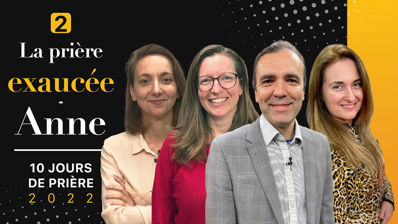 La prière exaucée | 10 Jours de prières 2022 | Jour 2