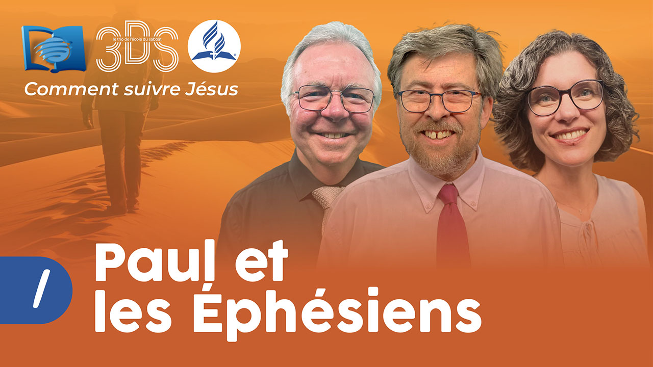 Paul et les Éphésiens | 3DS 1 | 2023T3 #1