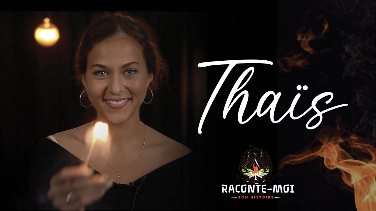 Raconte-moi ton histoire 2|7 Thaïs