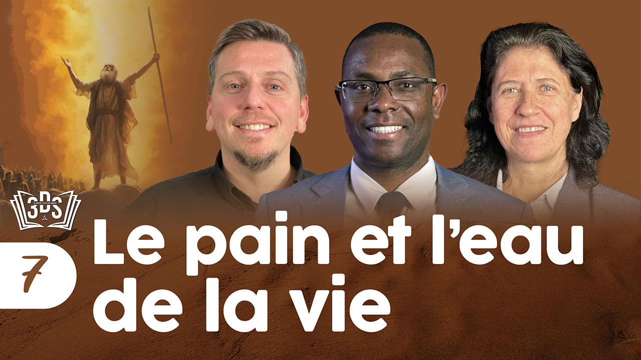 LE PAIN ET L&rsquo;EAU DE LA VIE | 3DS | 2025T3 #7