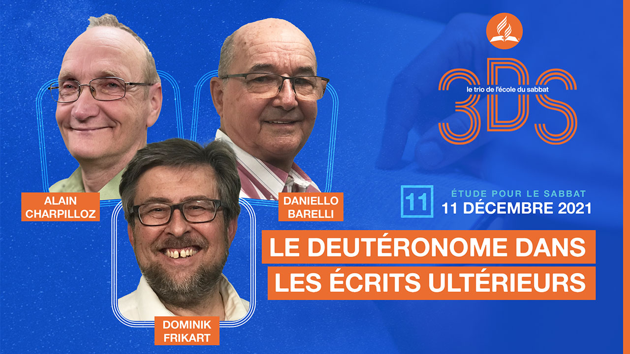 3DS | Le Deutéronome dans les écrits ultérieurs | 2021T4 #11