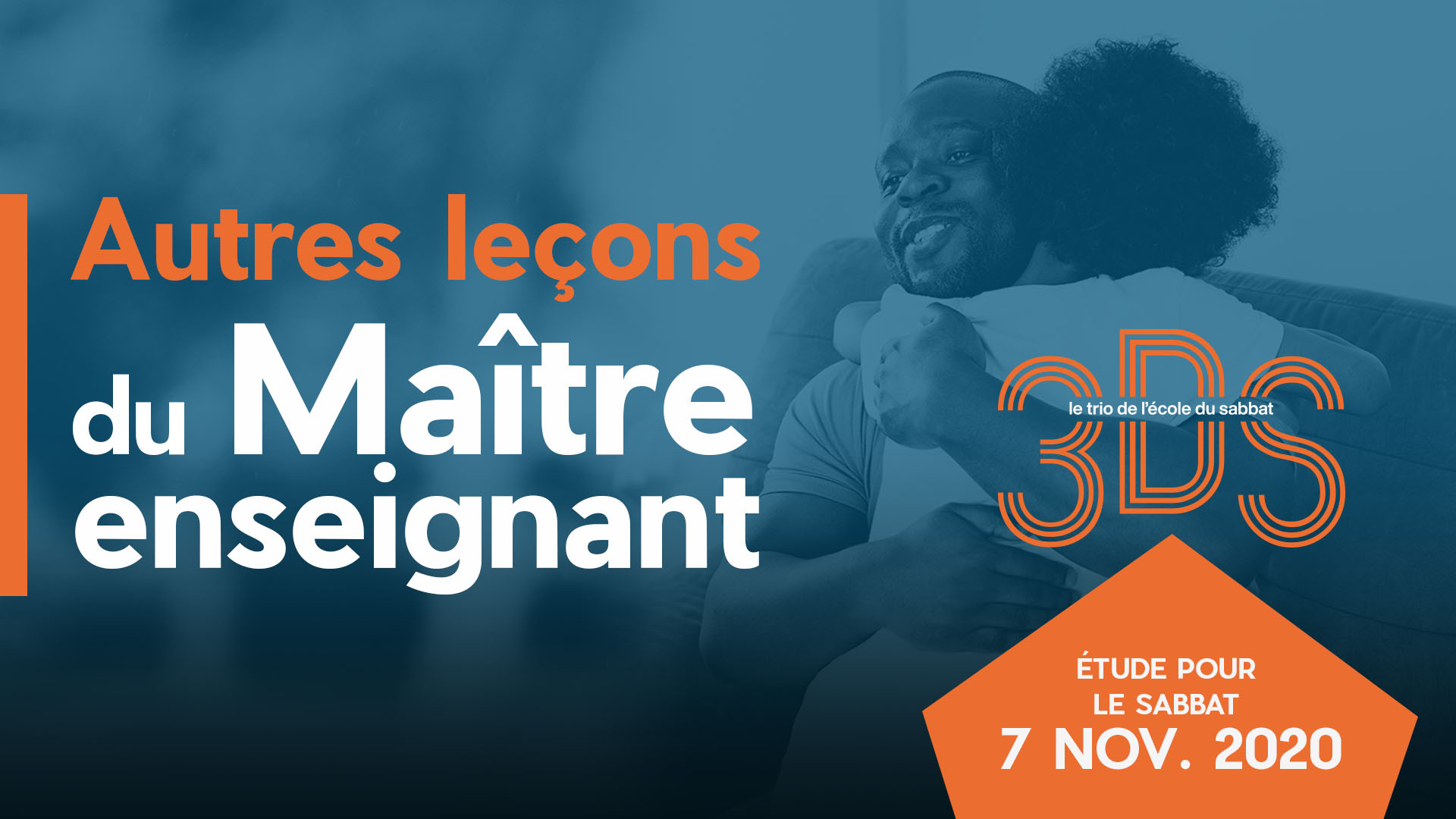 Autres leçons du Maître enseignant – Le trio EDS