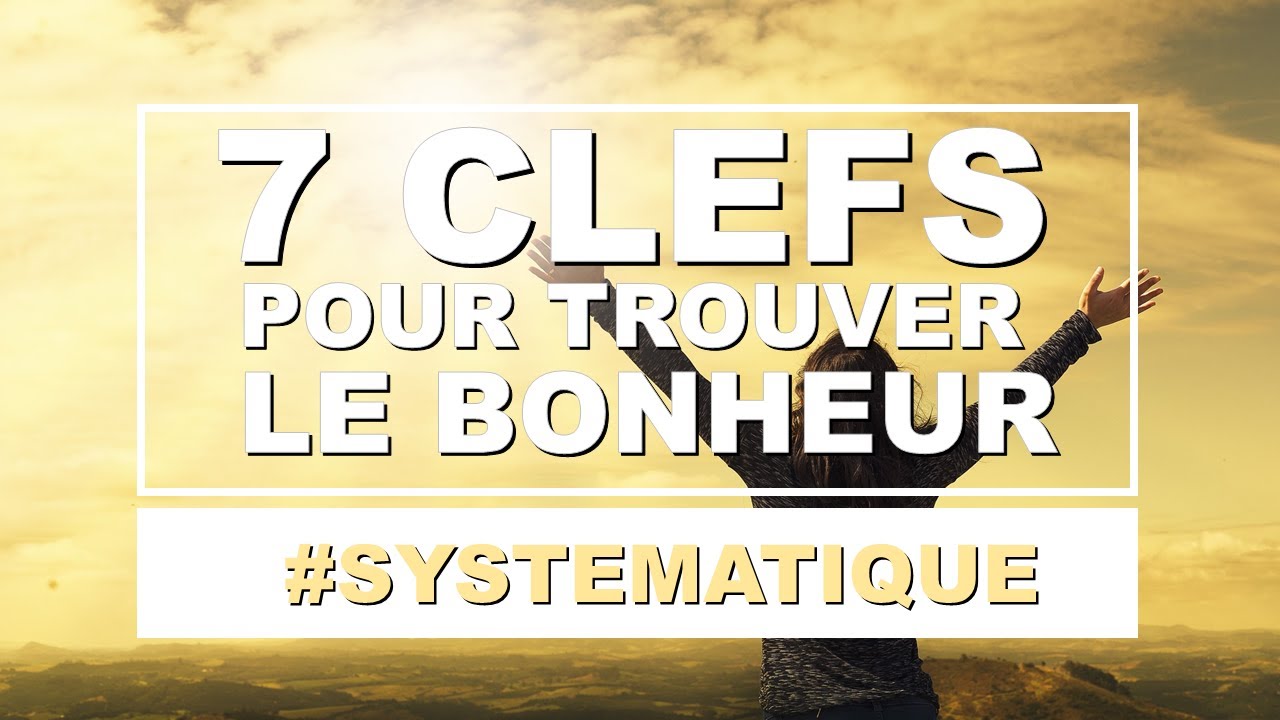 7 clés pour trouver le bonheur … d&rsquo;après l&rsquo;Apocalypse