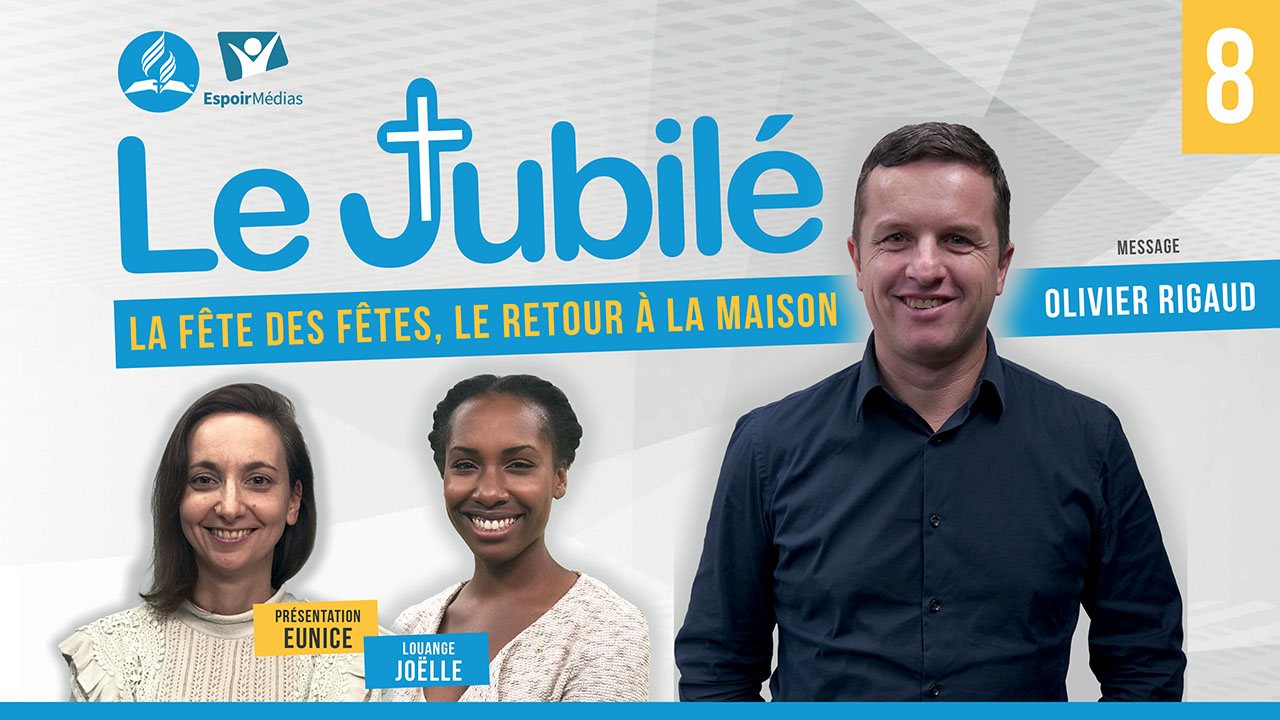 Le Jubilé #8 – La fête des fêtes