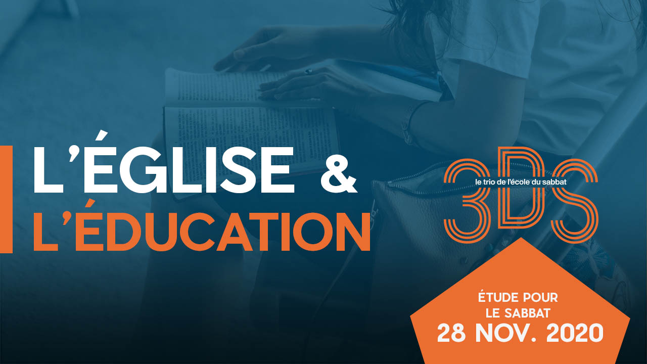 L&rsquo;église et l&rsquo;éducation – Le trio EDS