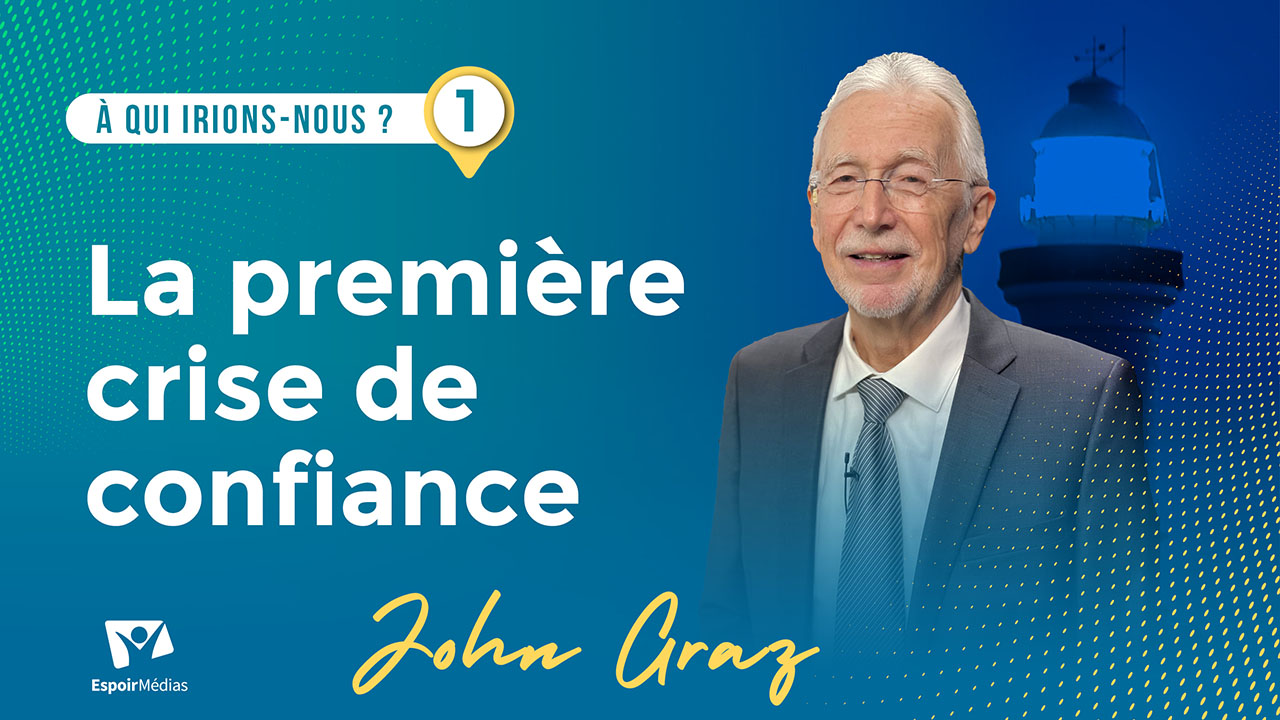 La première crise de confiance | À qui irions-nous ? #1