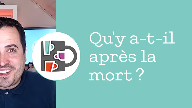 Qu&rsquo;y a-t-il après la mort ?