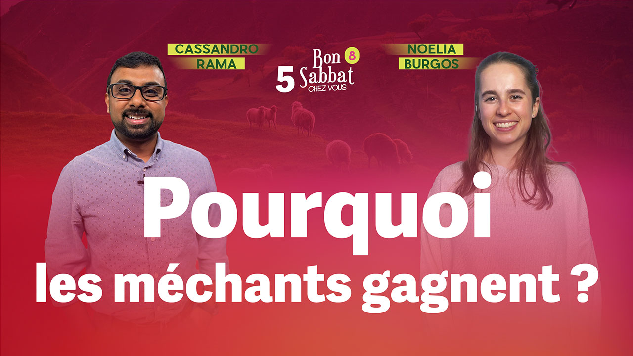 Pourquoi les méchants gagnent ? 🫨 Bon Sabbat Chez Vous – S8E5