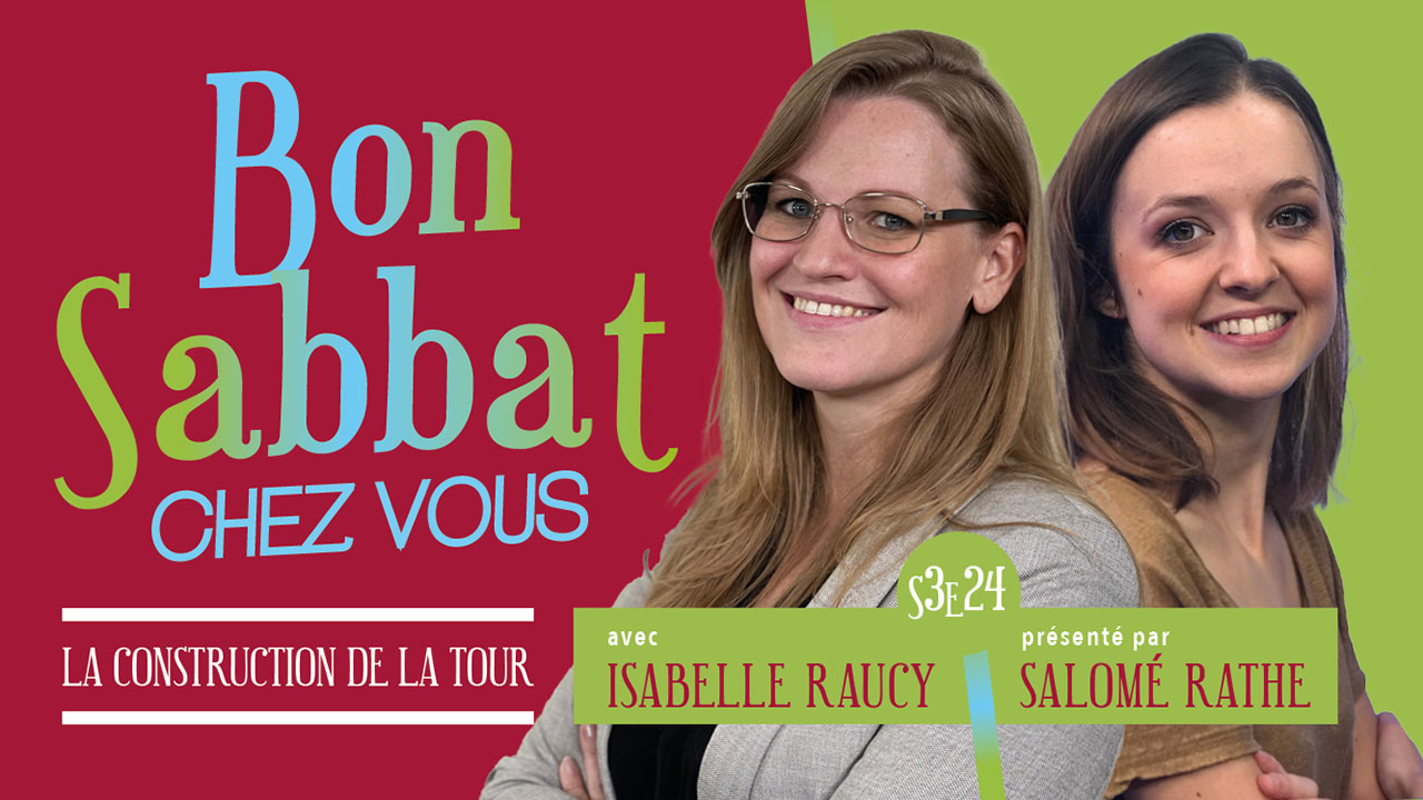 La construction de la tour | Bon Sabbat Chez Vous