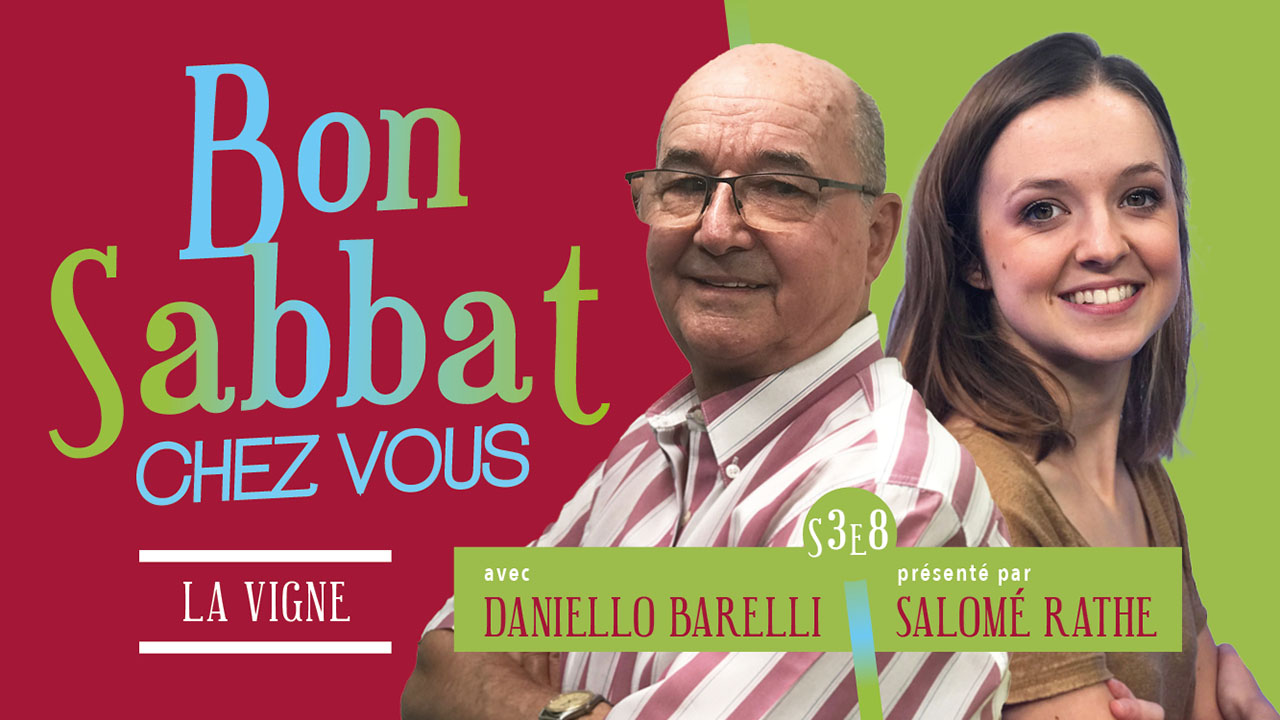 Bon Sabbat Chez Vous – « La vigne »