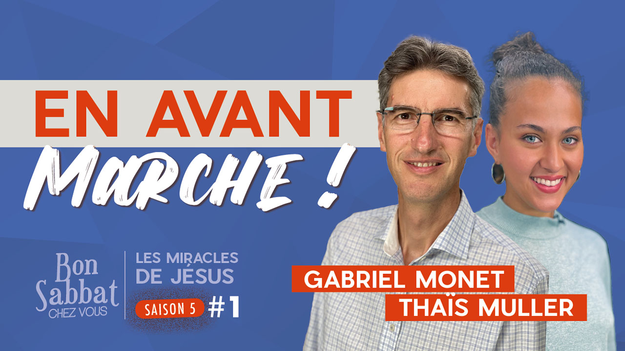 En avant, marche ! | Les miracles de Jésus | Bon Sabbat Chez Vous S5E1