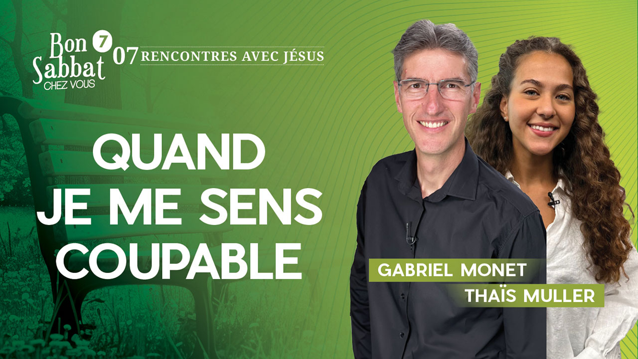 Quand je me sens coupable ? Bon Sabbat Chez Vous | S7E7