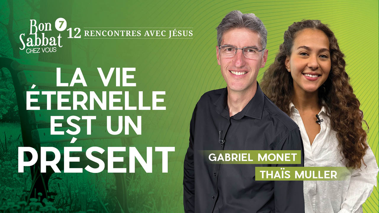 La vie éternelle est un présent ?⌚️ Bon Sabbat Chez Vous | S7E12
