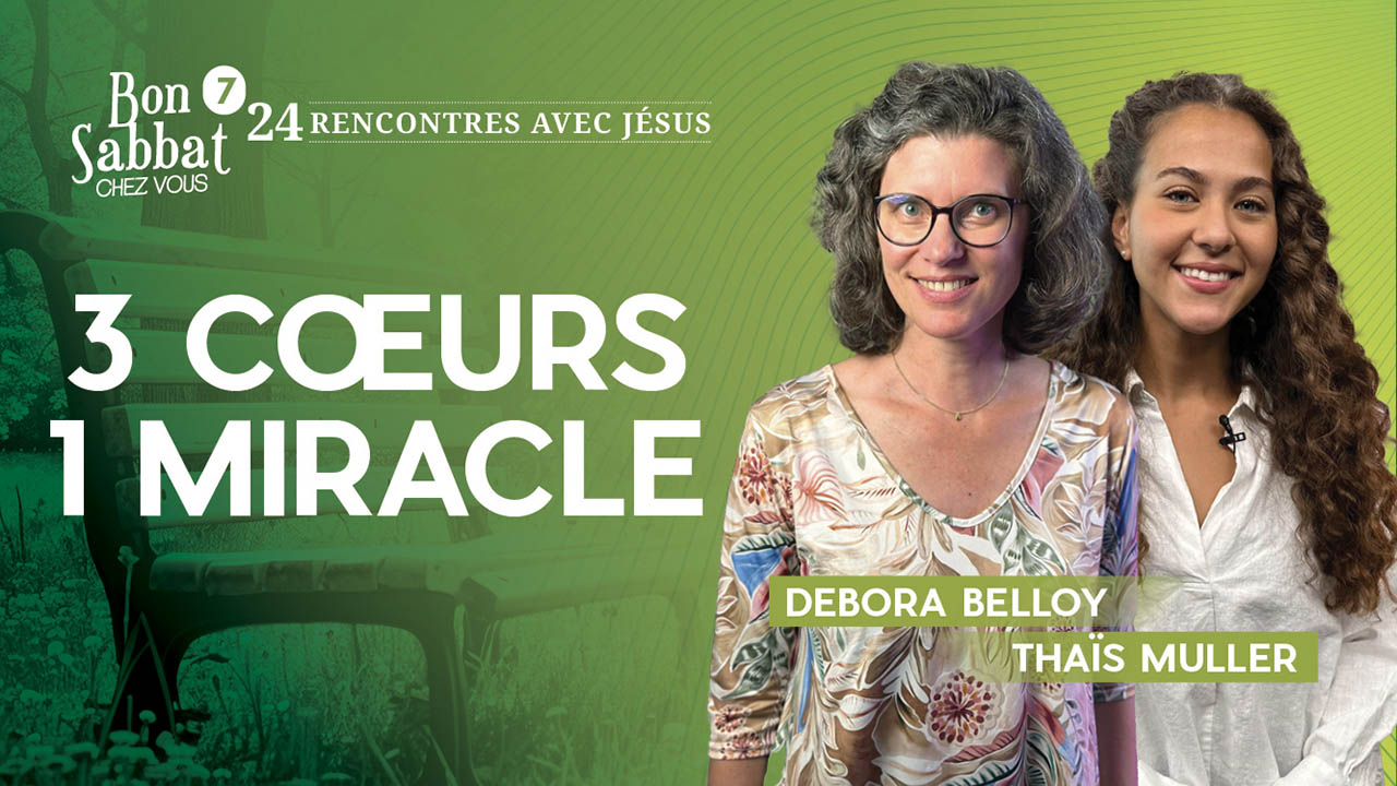 3 coeurs, 1 miracle : L&rsquo;histoire d&rsquo;une guérison ? Bon Sabbat Chez Vous