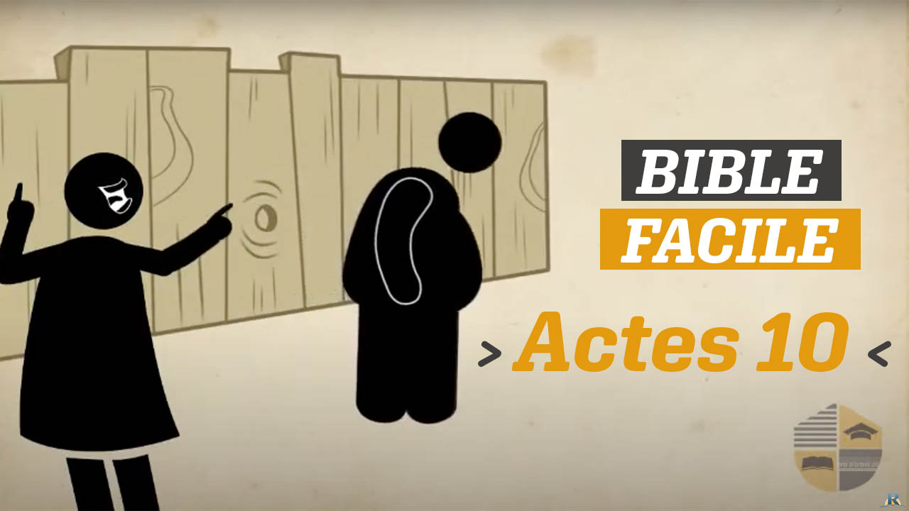BIBLE FACILE – ACTES 10