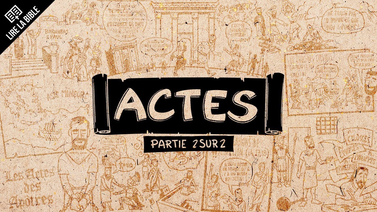 Actes 13 à 28 – Lire la Bible