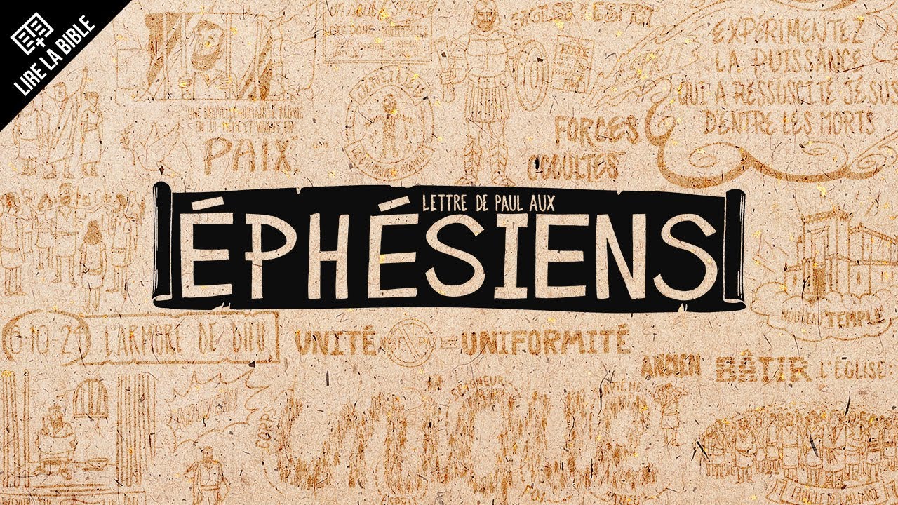 Ephesiens – Lire la Bible