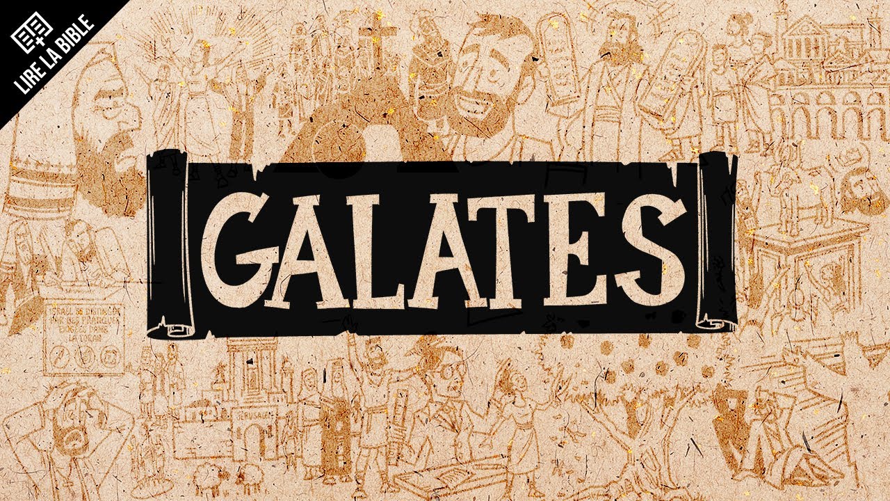 Galates – Lire la Bible