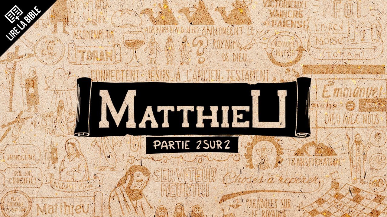 Matthieu 14 à 28 – Lire la Bible