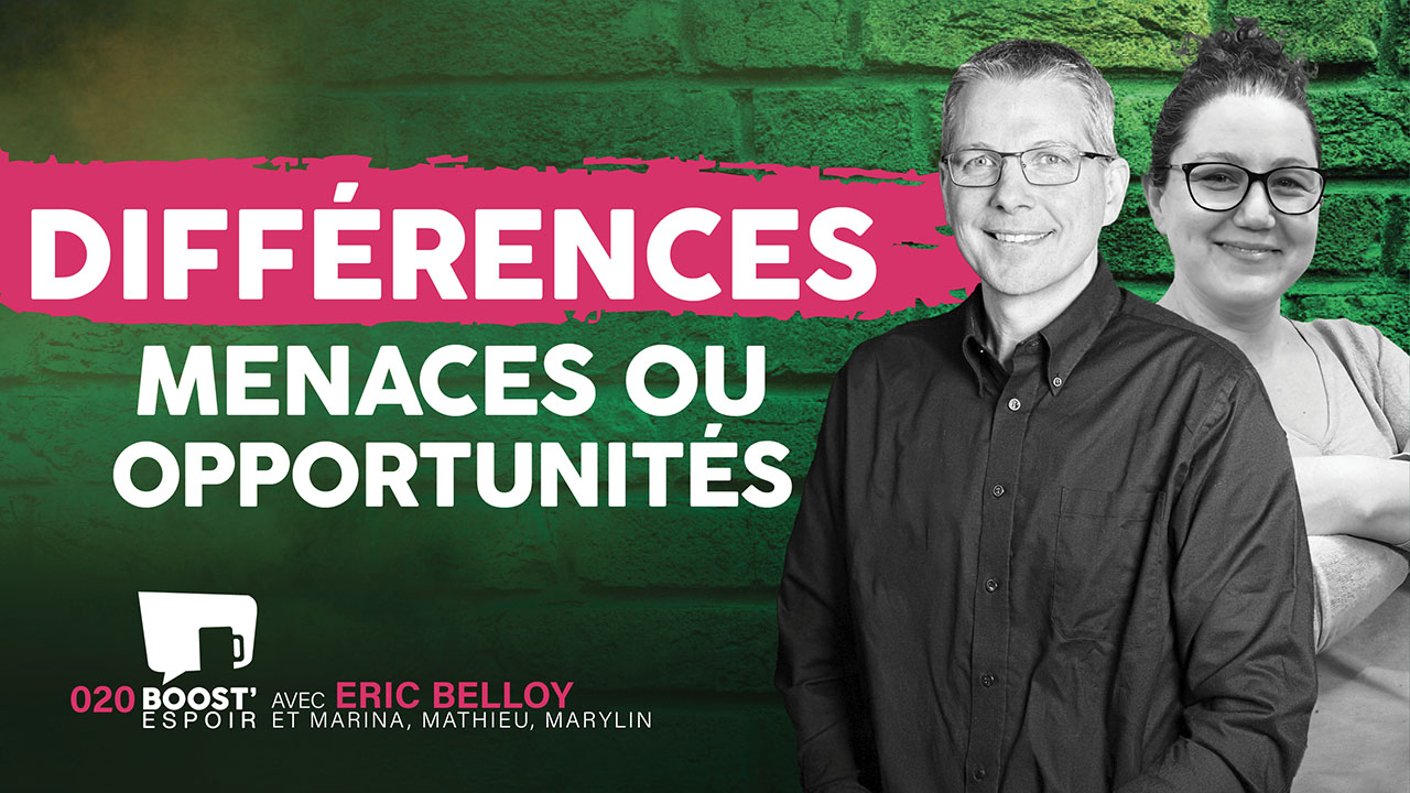 Différences : menaces ou opportunités ? BOOST&rsquo; ESPOIR 020