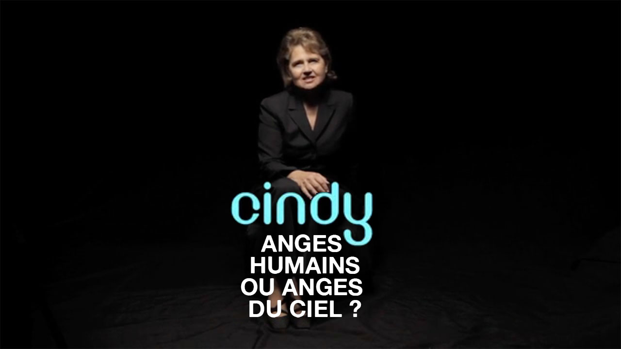 Cindy « Anges humains ou anges du Ciel ? »