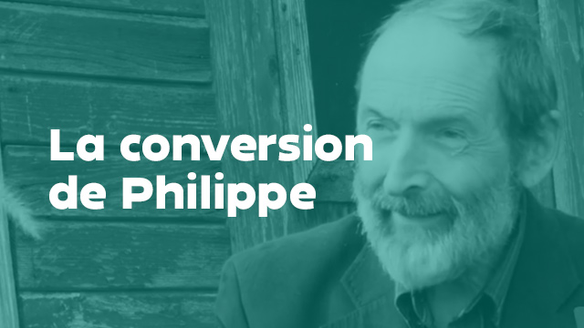 Croire! La conversion de Philippe- Partie 1