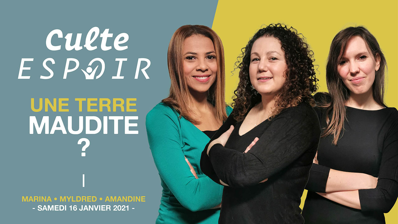 « Une terre maudite » – Culte Espoir