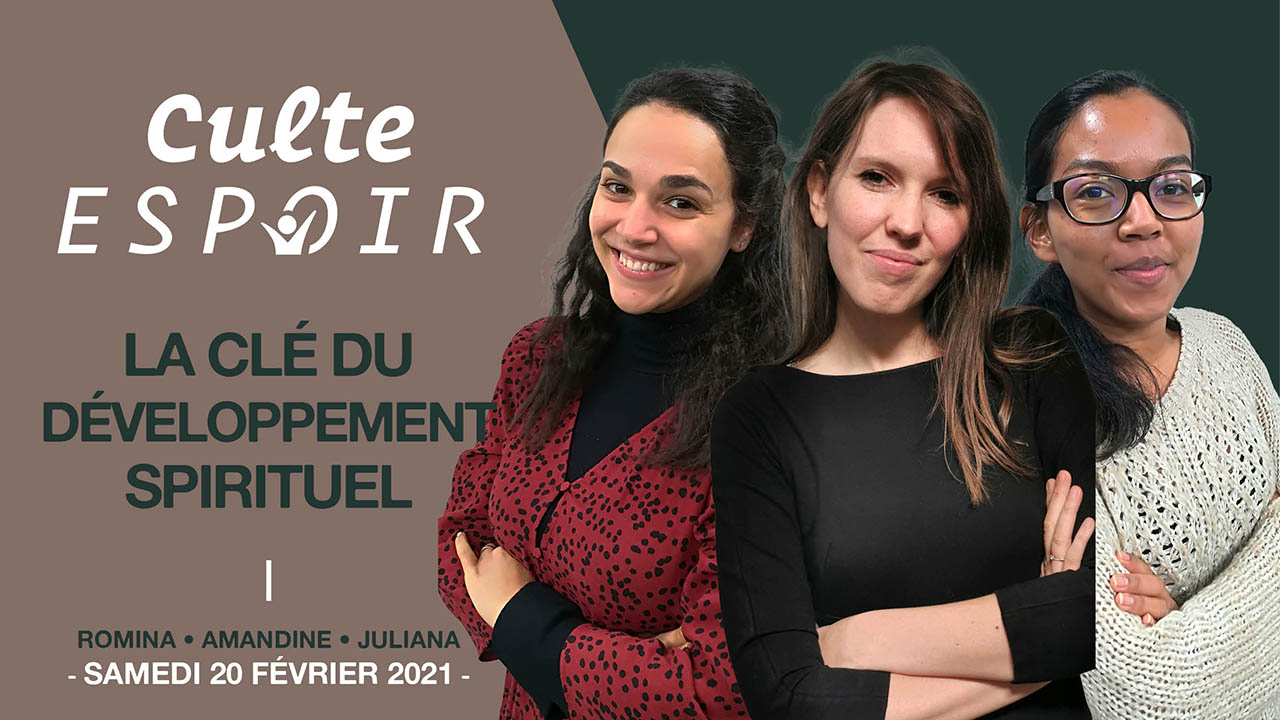 La clé du développement spirituel – Culte Espoir