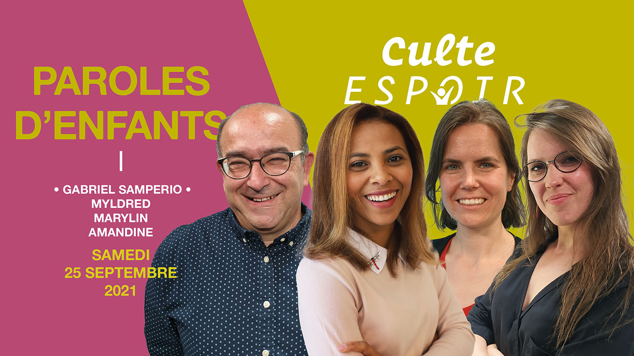 Paroles d&rsquo;enfants – Culte Espoir