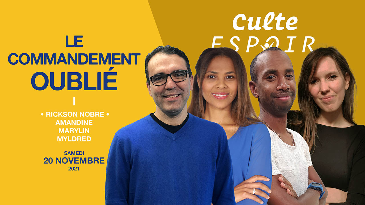 Le commandement oublié | Culte Espoir