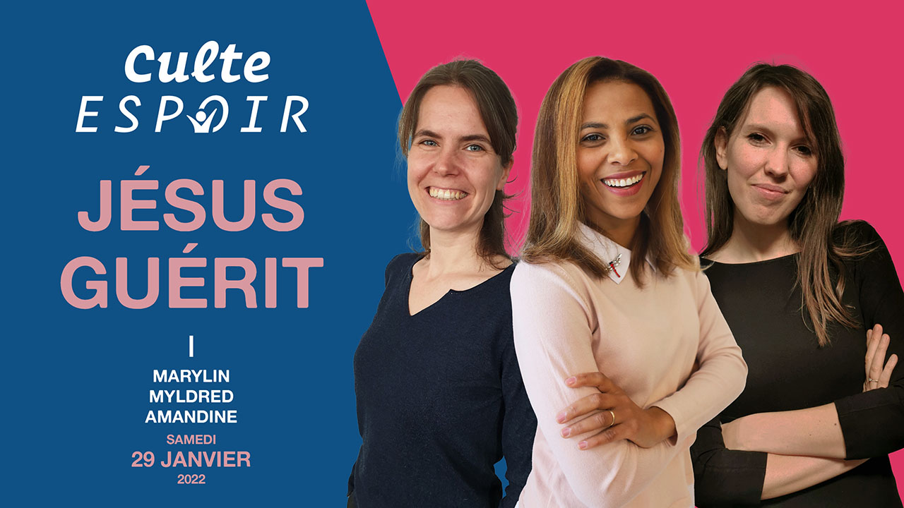 Jésus guérit | Culte Espoir